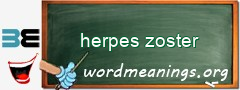 WordMeaning blackboard for herpes zoster